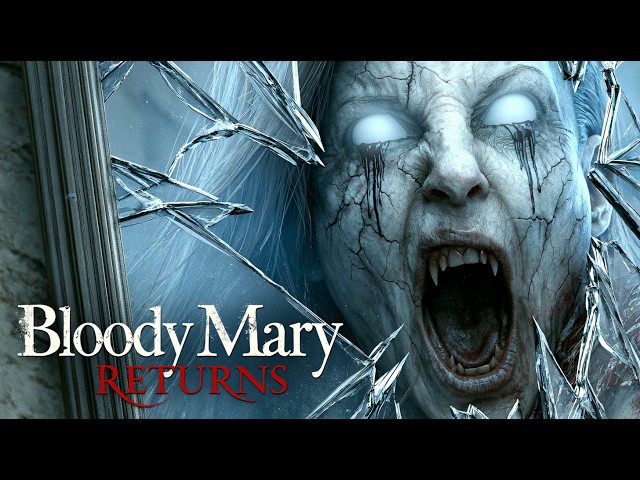 👻 Bloody Mary Returns | Paranormal Horror Thriller | Complete Film HD | Exclusive | Watch Now