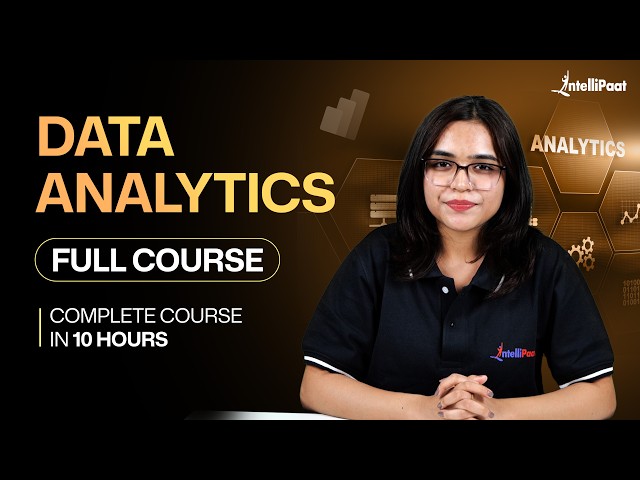 Data Analytics Complete Course Free | Full Data Analytics Course 2026 | Intellipaat