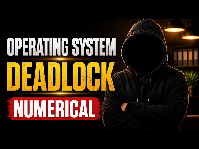 Deadlock Numerical One Shot | Operating System | RGPV Exam 2026 | Important Questions 