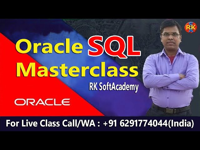 Oracle SQL Masterclass | Oracle SQL Tutorial | Oracle Tutorial | RK SoftAcademy