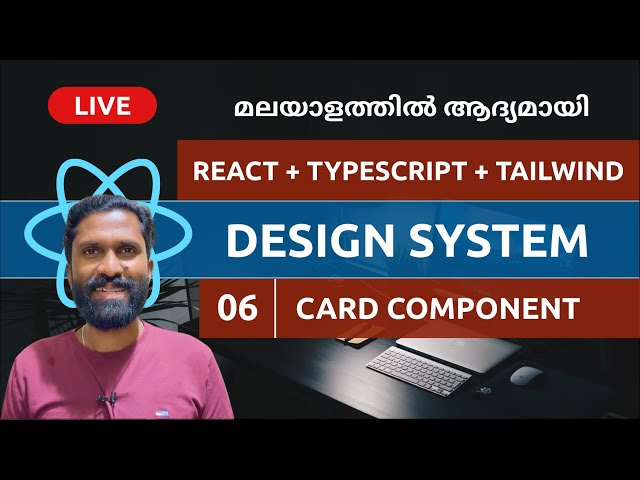 🔥#6 LIVE | How To Build a Design System With React + TypeScript + Tailwind CSS | Malayalam