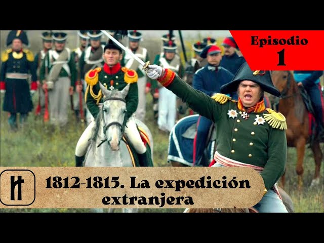 ¡Una película histórica única! |  "1812-1815. La expedición extranjera".| Película Rusa 1