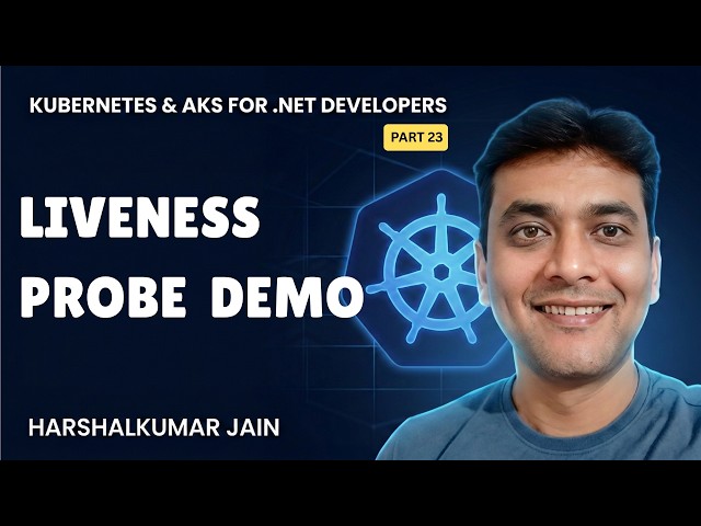 Kubernetes Liveness Probe Explained With .NET Demo | Step-by-Step