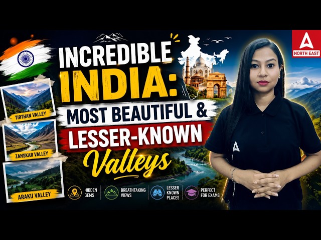 Incredible India | Valleys in India You Must Know | MCQ's | GK For all Competitive Exams