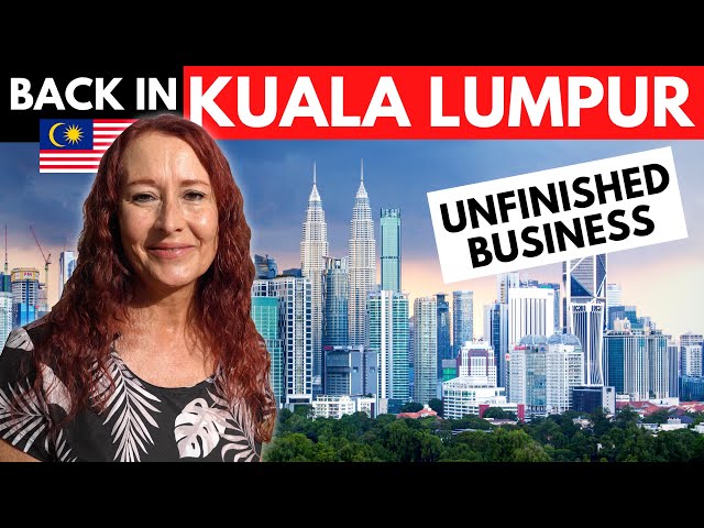 WHY I LOVE KUALA LUMPUR 🇲🇾