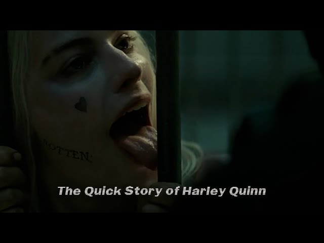 The Quick Story of Harley Quinn