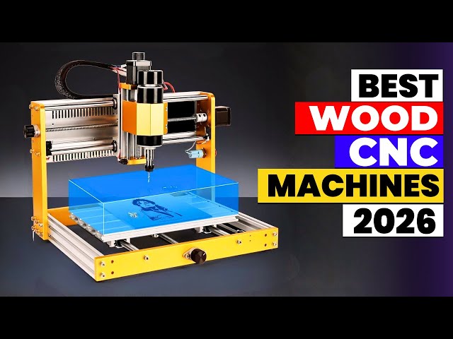 The 6 Best Wood CNC Machines 2026 🔥 Beginner to Pro CNC Routers