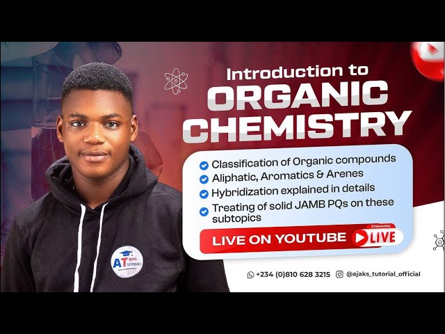Intro to Organic Chemistry Livestream | UTME candidates 