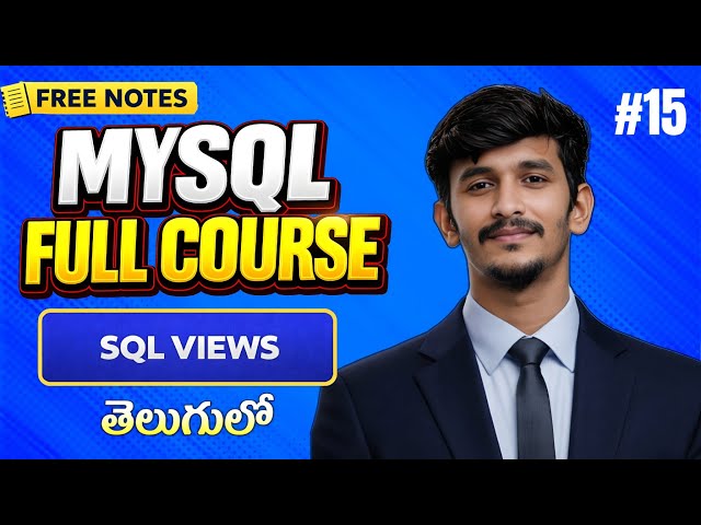 SQL Views in Telugu | Full Explanation with Examples | MYSQL full course in Telugu