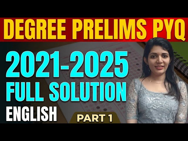 English PYQ 2021- 2025 ||degree prelims special||sruthys learning square 