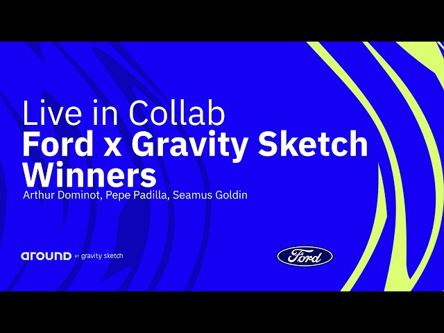 The Ford x Gravity Sketch challenge winners take us through their winning designs
