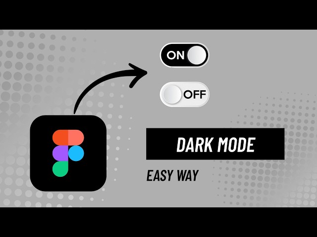 Figma Dark Mode in 30 Seconds