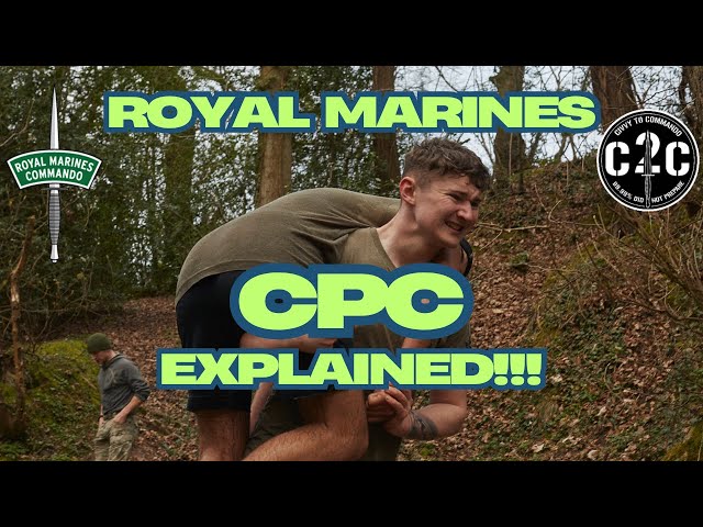 The Royal Marines CPC | EXPLAINED by a Royal Marines PTI from the CPC Team!