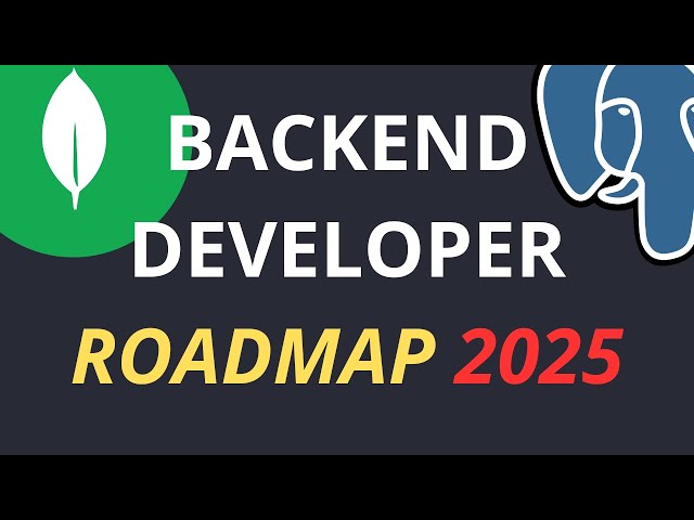 Backend Developer Roadmap 2025