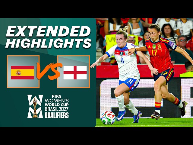 HIGHLIGHTS - Spain v England | England’s automatic route at risk | 2027 World Cup Qualifiers