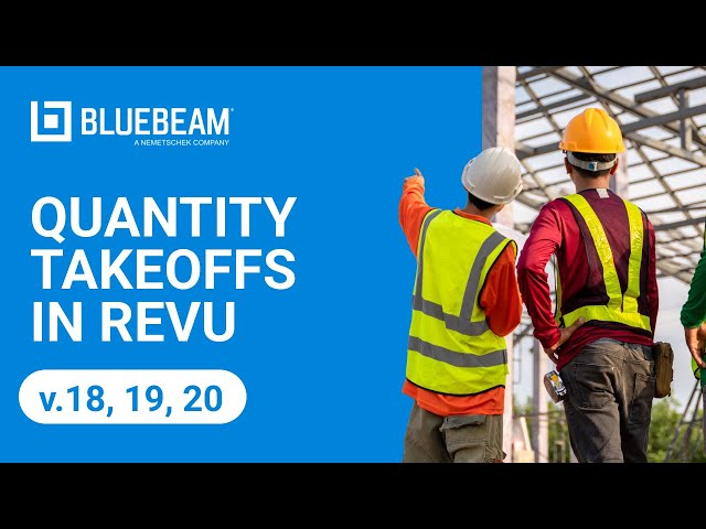 Quantity Takeoffs in Revu in Revu (v.18, 19, 20)