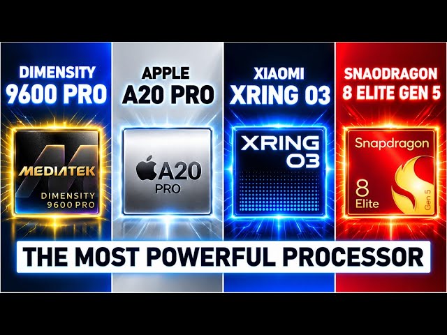 Mediatek Dimensity 9600 Pro vs Apple A20 Pro vs Xiaomi XRING O3 vs Snapdragon 8 Elite Gen 5