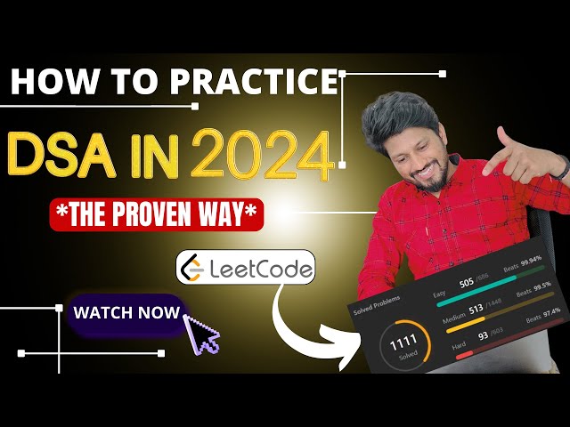 How to Practice Data Structures and Algorithms(as a Beginner) 2024? *Proven Technique*