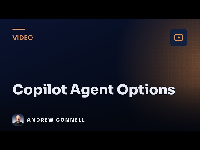 Evaluate Your Microsoft 365 Copilot Agent Options: SharePoint, Agent Builder, Copilot Studio & DAs