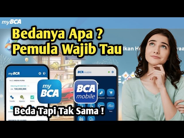 Differences Between MyBCA and BCA Mobile Apps | What’s the Difference, Are They the Same? MyBCA v...