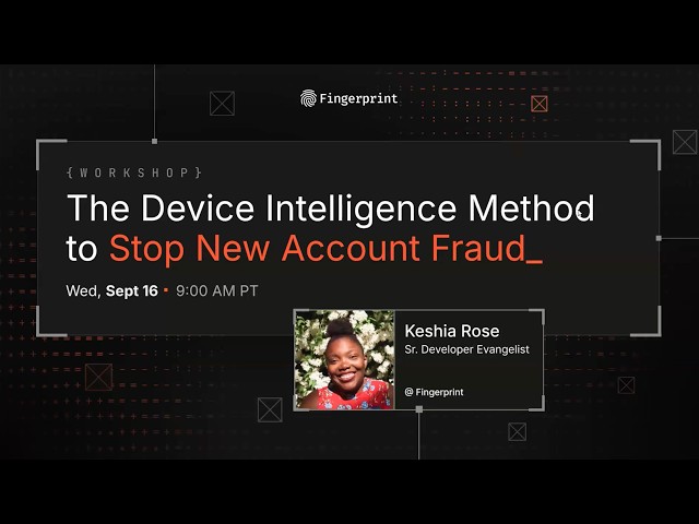 Stop New Account Fraud with Device Intelligence