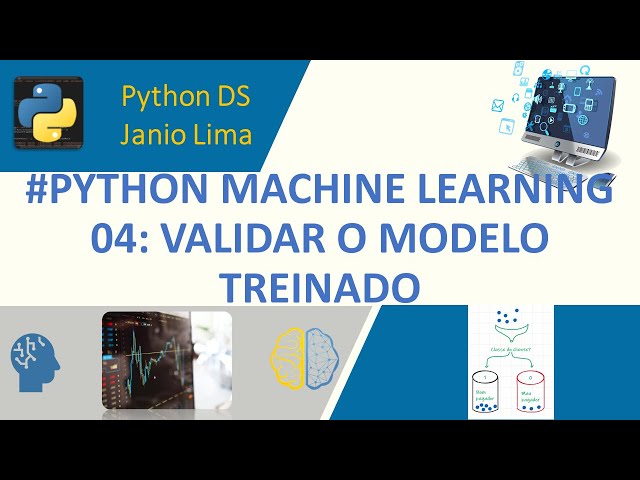 #PYTHON MACHINE LEARNING (04): Validar o modelo treinado – Árvore de Decisão