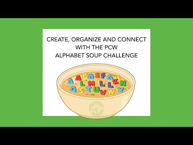 PCW Alphabet Soup Creative Challenge Launch