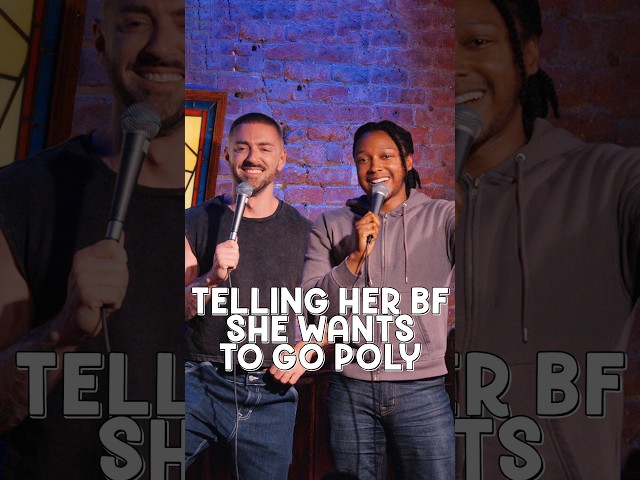 Telling Her Boyfriend She Want To Go Poly