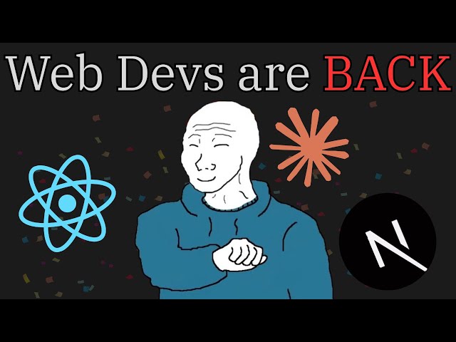 Why Web Dev has SUDDENLY EXPLODED