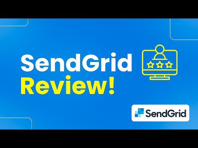 SendGrid Review (Is It Worth It?) FULL SendGrid Review