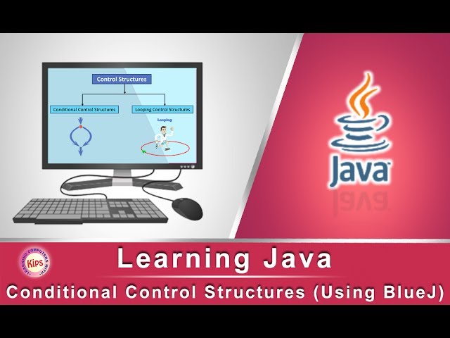 Learning Java:  Conditional Control Structures (Using BlueJ)