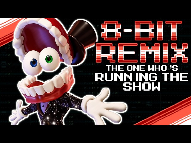 The One Who's Running the Show [8-Bit Remix] (The Amazing Digital Circus)