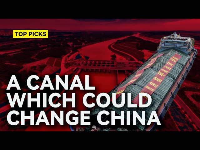 Why China's Pinglu Canal Matters So Much
