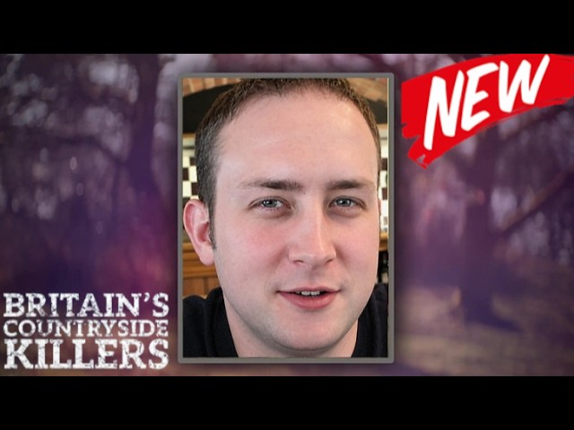 Britain's Countryside Killers 2026 💢  Craig Hodson-Walker 💥UK Murder Documentary
