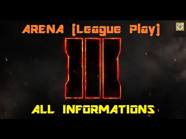 ARENA LOOK AWESOME! -Black Ops 3 News- League Play- (PS4/XBOXONE/PC)- 1080p