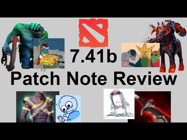 Dota 2 7.41b Patch Note Review