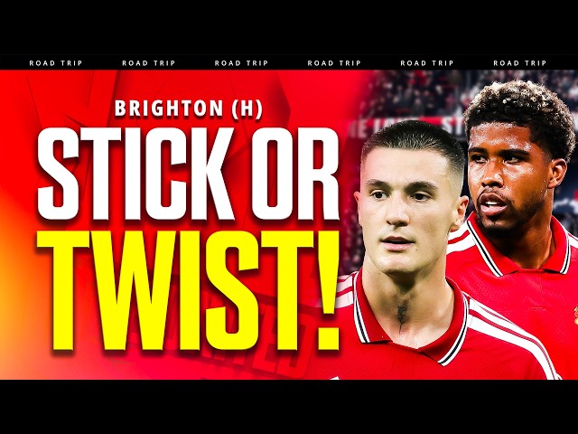 Sesko & Santos To START? Pressure on Carrick! Man United vs Brighton Road Trip!