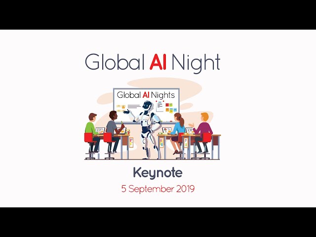Global AI Nights - Keynote September 2019