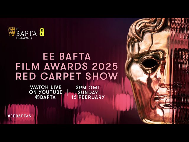 EE BAFTA Film Awards 2025 Red Carpet show