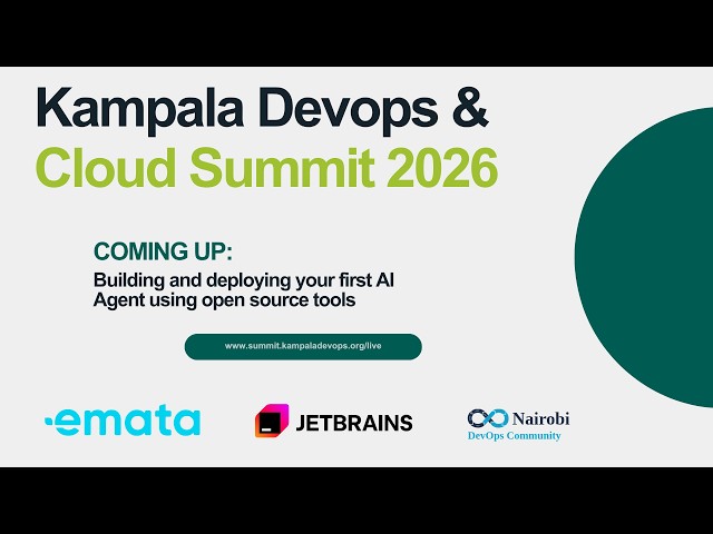 Building & Deploying Your First AI Agent Using Open Source Tools | Kampala DevOps & Cloud Summit