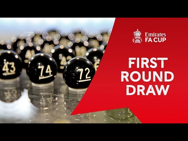 IN FULL | First Round Draw | Emirates FA Cup 2025-26