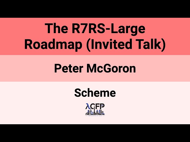 [Scheme'26] The R7RS-Large Roadmap (Invited Talk)