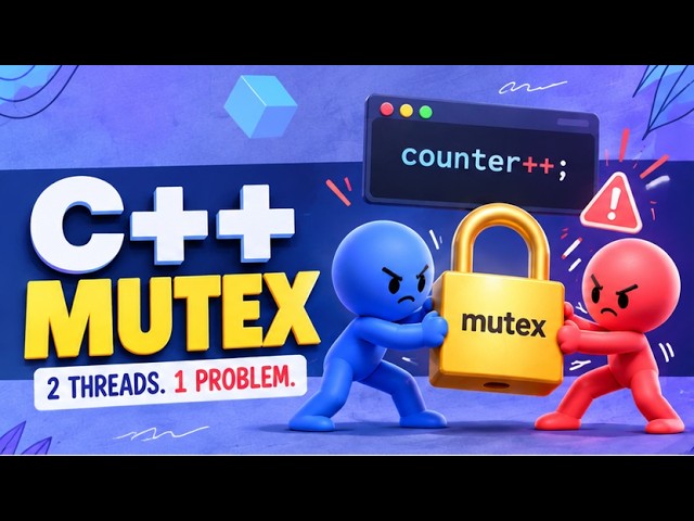 Race Conditions & Deadlocks using Mutexes | Modern C++ | Ep 5