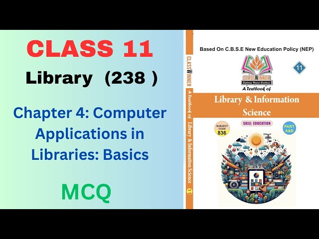 "Library Science Class 11 | Chapter 4 Computer Applications in Libraries – Basics"