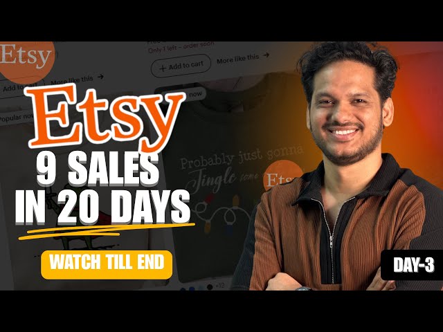 Day 3 | The Secret No One Told You: 9 Sales in 20 Days on Etsy!