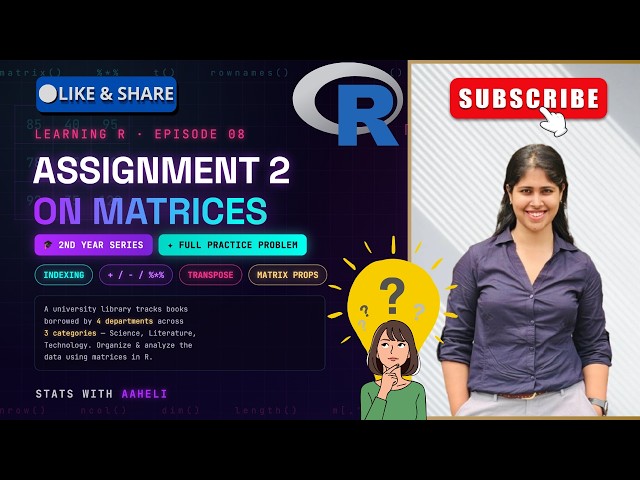 Learn R From ZERO — Ep. 8: Full Matrix Assignment (Library Data)