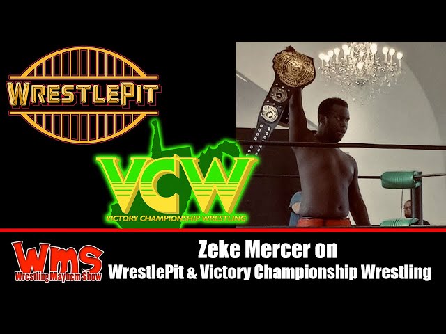 Zeke Mercer on WrestlePit & Victory Championship Wrestling