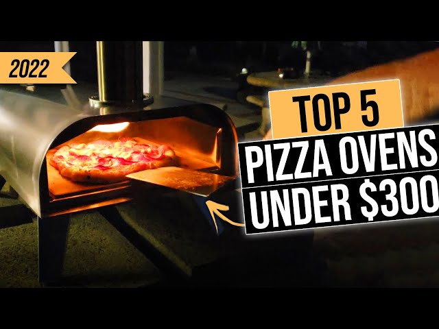 TOP 5 BEST Budget Pizza Ovens Under $300 Of [2022]