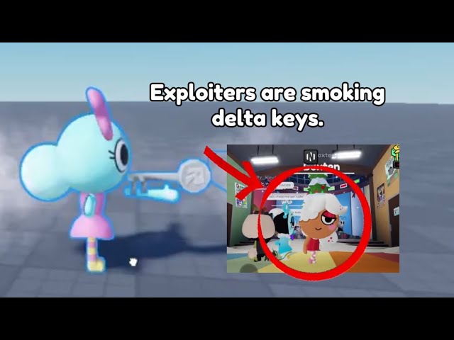 Exploiters are smoking the delta key