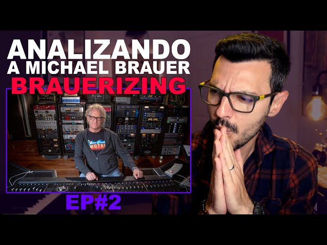 Técnicas de mezcla de Michael Brauer | BRAUERIZING® | Compresores, EQ, Multi-buses, Automatización